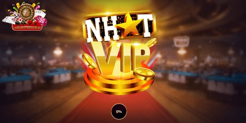 Thông tin tổng quan cần biết về nền tảng giải trí Nhất vip